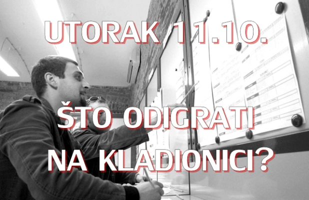 Utorak 11.10: Što danas odigrati na kladionici?