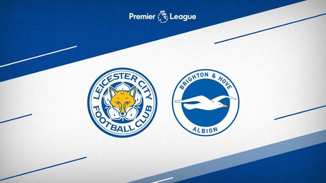 Leicester City - Brighton