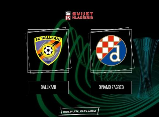 TIP DANA – Konferencijska liga: Ballkani vs Dinamo Zagreb