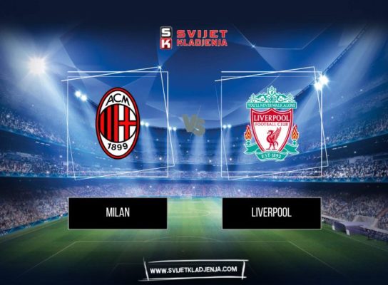 NAJAVA UTAKMICE – Liga prvaka: AC Milan vs Liverpool