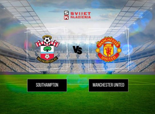 NAJAVA UTAKMICE – Premier liga: Southampton vs Manchester United