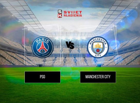 NAJAVA – Liga prvaka: PSG vs Manchester City