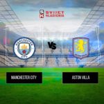Manchester City vs Aston Villa