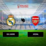 Real Madrid vs Arsenal
