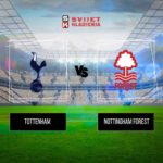 Tottenham vs Nottingham Forest