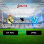 Real Madrid vs Marseille