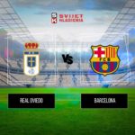 Real Oviedo vs Barcelona