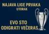 Najava Lige prvaka – UTORAK