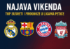 NAJAVA VIKENDA: Top susreti i prognoze u ligama petice
