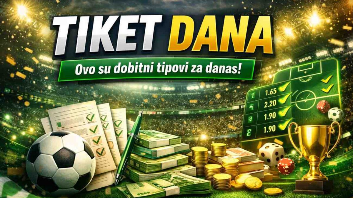 TIKET DANA – Ovo su dobitni tipovi za danas!
