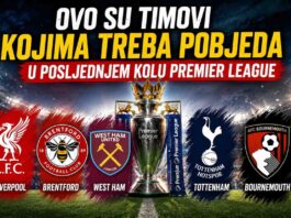Ovo su timovi kojima treba pobjeda u posljednjem kolu Premier league Ovo su timovi kojima treba pobjeda u posljednjem kolu Premier league