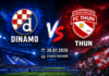 Kvalifikacije za Ligu prvaka: Dinamo Zagreb – Thun Dinamo - Thun