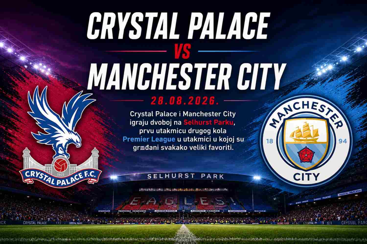 Crystal Palace vs Manchester City - Premier League 2026/27 najava