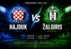 Hajduk vs Zalgiris – prognoza i tip za klađenje (Konferencijska liga) Hajduk vs Zalgiris