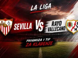 Sevilla vs Rayo Vallecano – prognoza i tip za klađenje (La Liga) Sevilla vs Rayo Vallecano