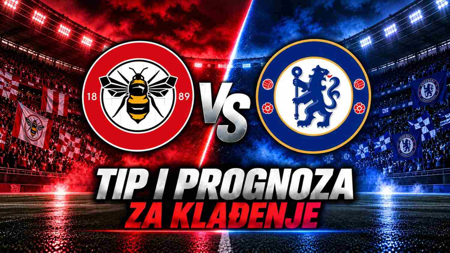 Brentford vs Chelsea - najava i kvote