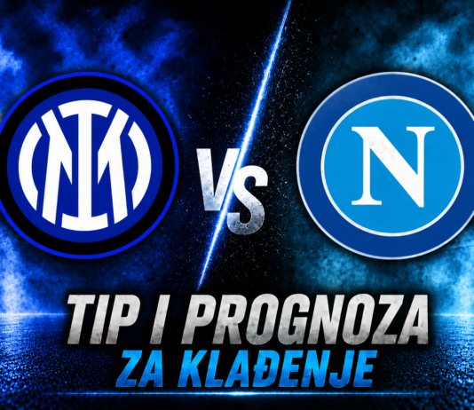 Inter vs Napoli – Tip i prognoza za klađenje (Serie A)