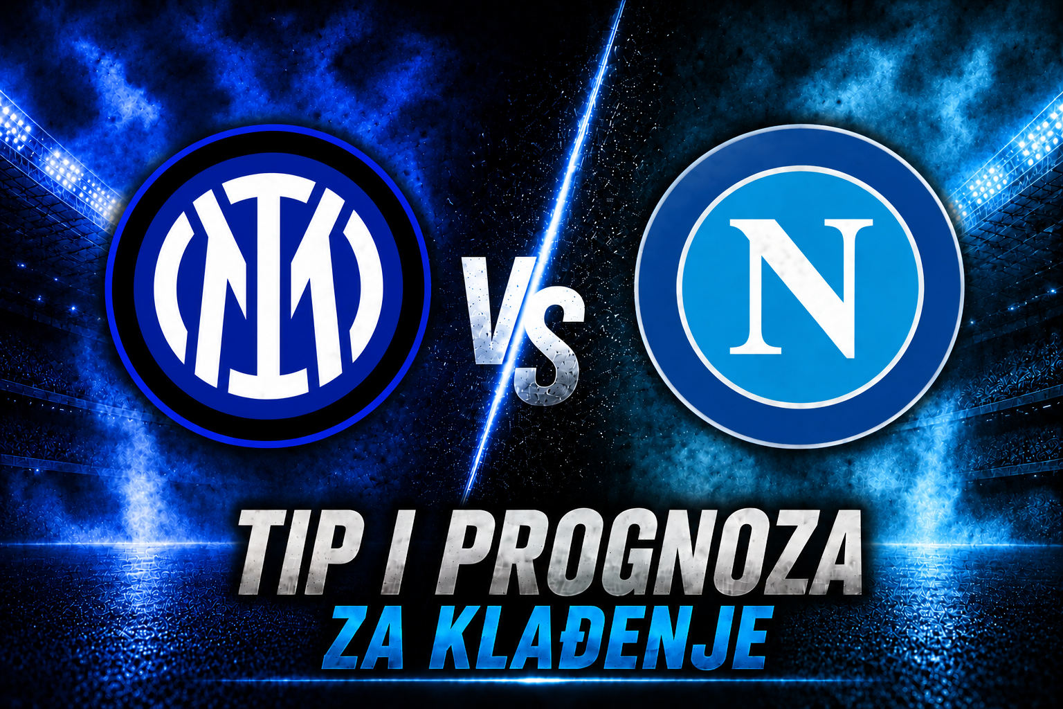 Inter Milan vs Napoli - Serie A najava