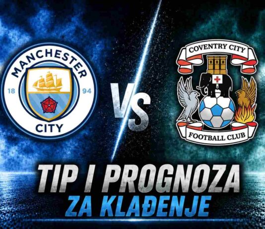 Manchester City vs Coventry – Tip i prognoza za klađenje (Premier league)