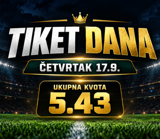 Tiket dana – Četvrtak 17.9.2026.