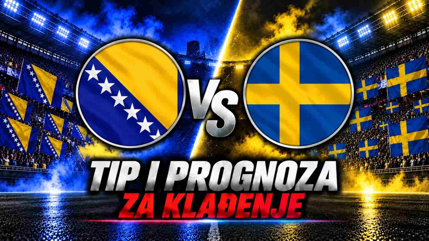 Bosna i Hercegovina vs Švedska - najava i kvote