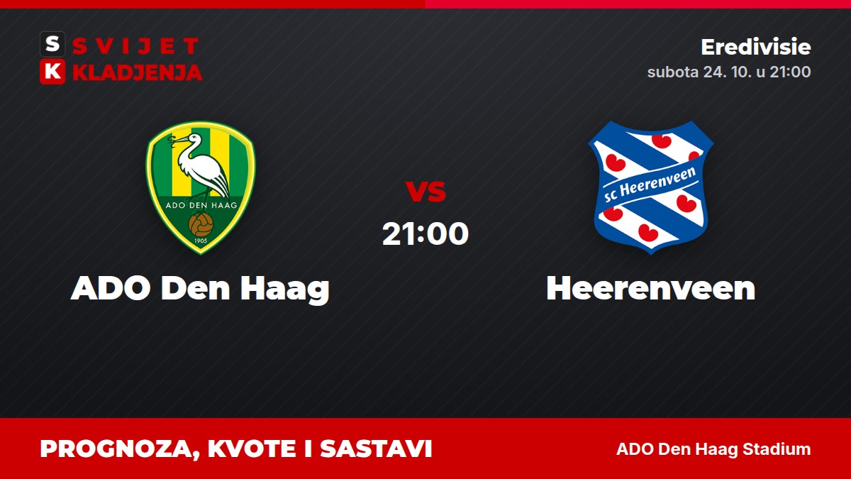 ADO Den Haag – Heerenveen, Eredivisie: prognoza i kvote