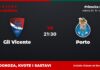 Gil Vicente – Porto prognoza i tip: Oba tima daju gol, subota u 21:30 Gil Vicente – Porto, Primeira Liga: prognoza i kvote