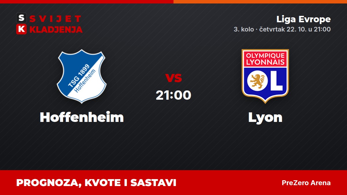 Hoffenheim – Lyon, Liga Evrope: prognoza i kvote