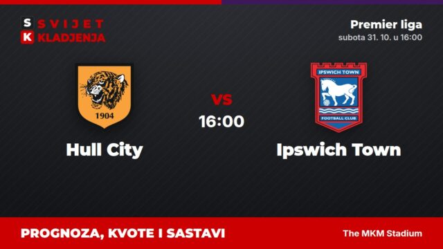 Hull City – Ipswich Town prognoza i tip: oba tima daju gol, subota u 16:00