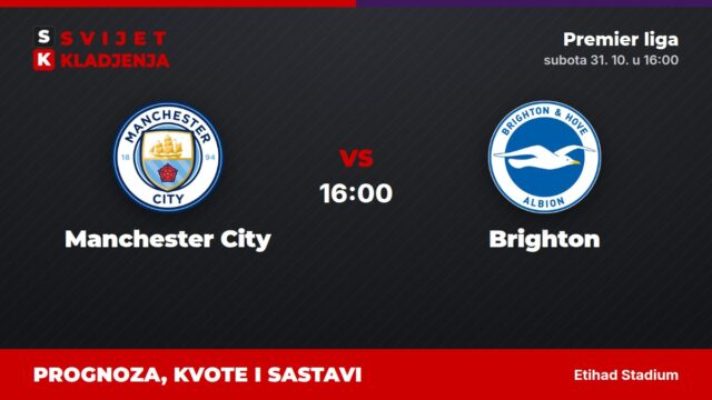 Manchester City – Brighton prognoza i tip: oba daju gol, subota u 16:00