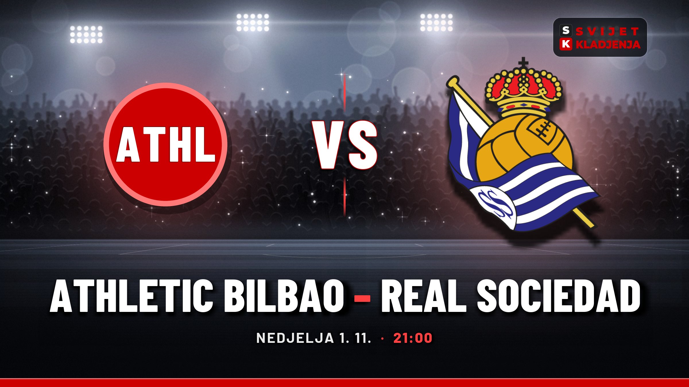 Athletic Bilbao – Real Sociedad, La Liga: prognoza i tip