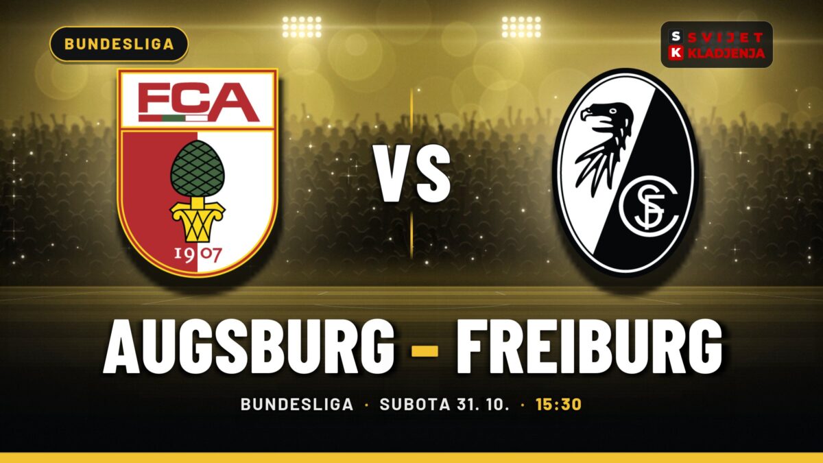 Augsburg – Freiburg prognoza i tip: oba tima daju gol, subota u 15:30