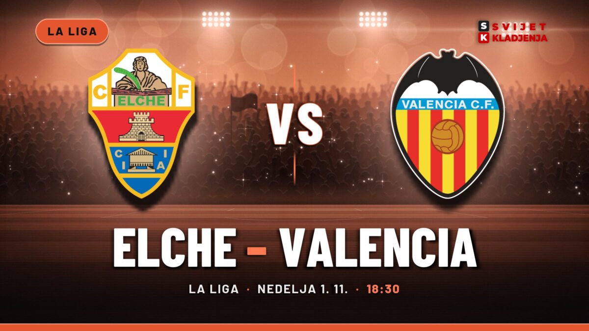 Elche – Valencia prognoza i tip: domaćin ne gubi, nedelja u 18:30