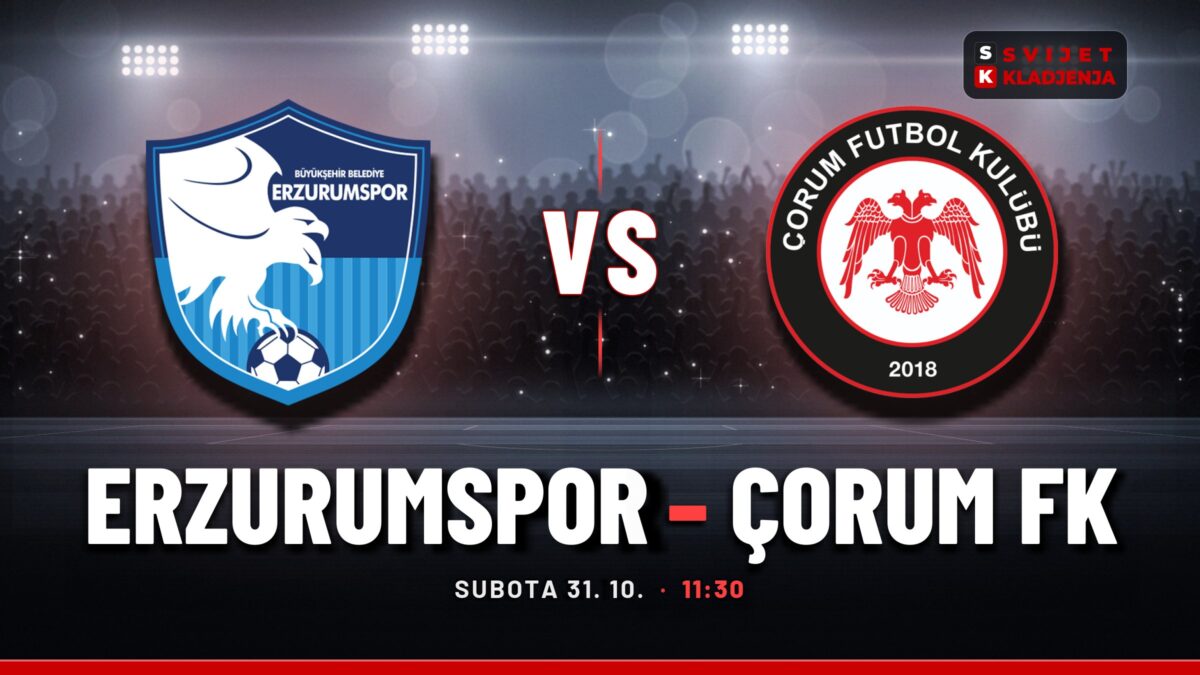 Erzurumspor – Çorum FK prognoza i tip: 1X, subota u 11:30