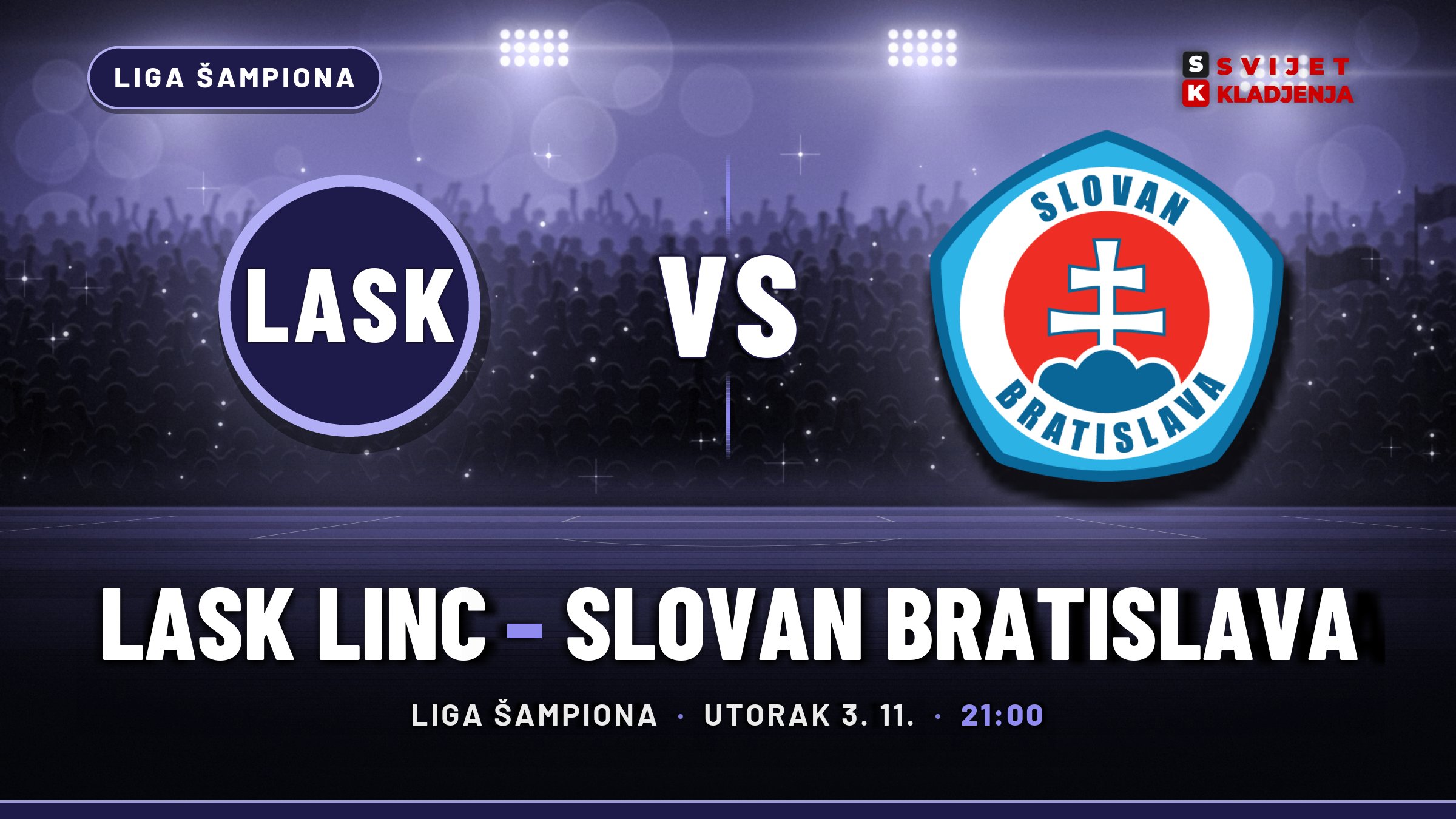 LASK Linz – Slovan Bratislava, Liga šampiona: prognoza i tip