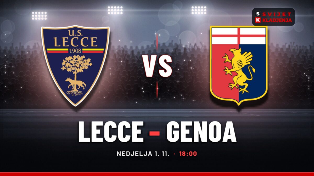 Lecce – Genoa prognoza i tip: oba tima ne daju gol, nedjelja u 18:00