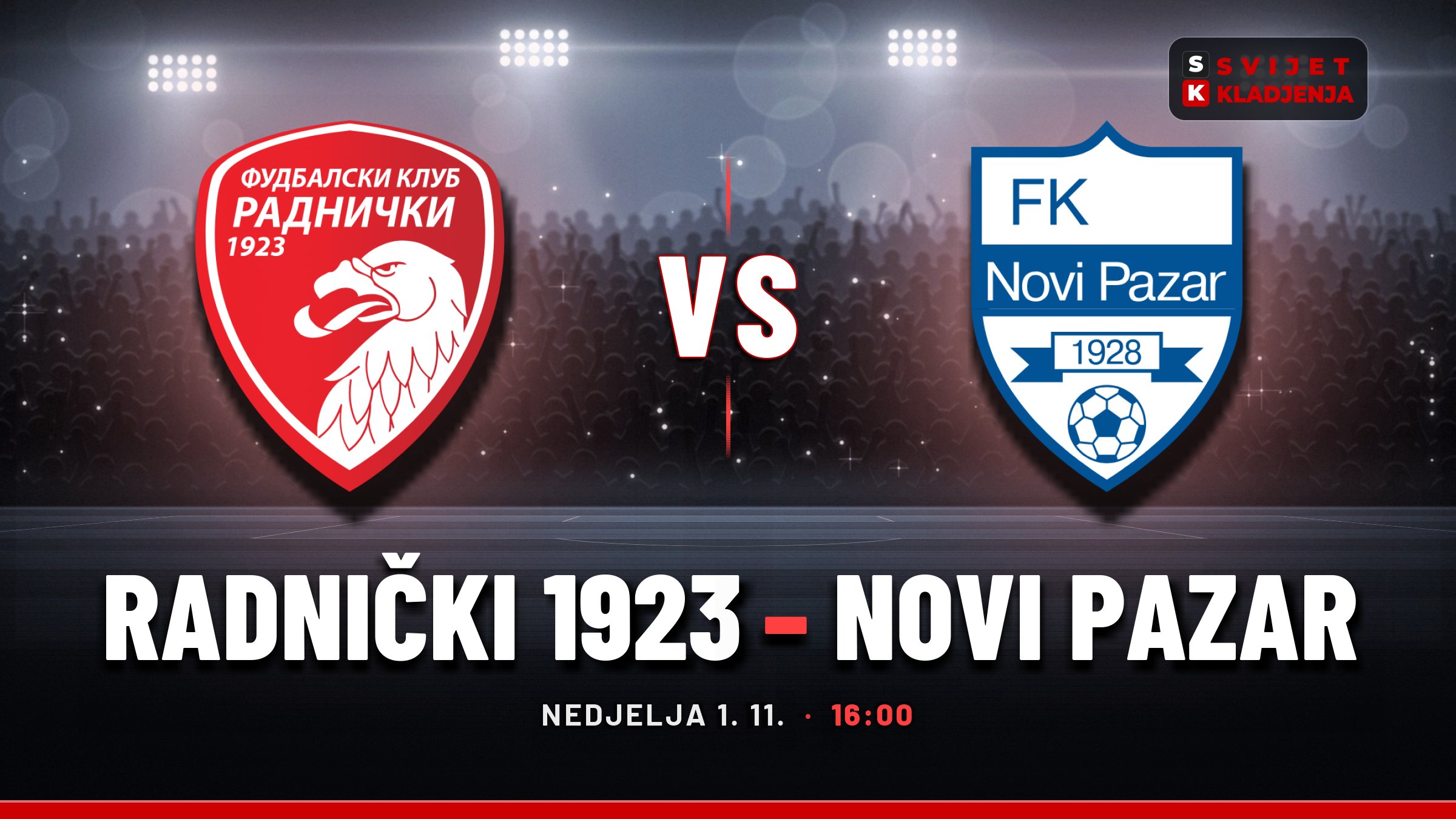 Radnički 1923 – Novi Pazar, Superliga Srbije: prognoza i tip