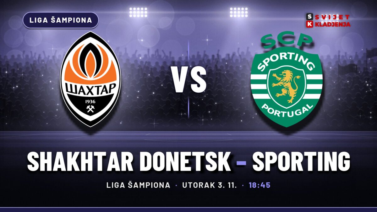 Shakhtar Donetsk – Sporting prognoza i tip: GG, utorak u 18:45