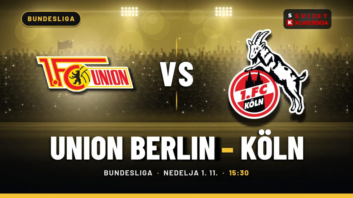 Union Berlin – Köln prognoza i tip: revanš za 0:5, nedelja u 15:30