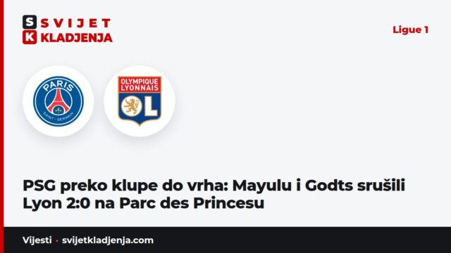 PSG preko klupe do vrha: Mayulu i Godts srušili Lyon 2:0 na Parc des Princesu