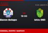 Slaven Belupo – Istra 1961 prognoza i tip: oba tima daju gol, petak u 18:00 Slaven Belupo – Istra 1961, HNL: prognoza i kvote