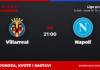 Villarreal – Napoli prognoza i tip: susret momčadi bez boda u Ligi prvaka Villarreal – Napoli, Liga prvaka, 2. kolo: prognoza i kvote
